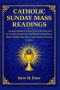 Catholic Sunday Mass Readings : Complete Missal, lectionary & Devotional Guide for the 2026 liturgical year with responsorial Psalms, prayers, reflect