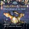 Molly, Olive And Dexter: Who\'s Afraid Of The Dark?