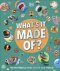 What\'s It Made Of?