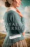 Loyalty's Pursuit