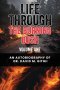 Life Through the Burning Bush : VOLUME ONE