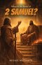 What Is the Book of 2 Samuel?