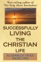 Successfully Living the Christian Life