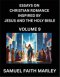 Essays on Christian Romance Inspired by Jesus and The Holy Bible (Part 9)- Building Relationships, Love's Redemption, Whispers of Eden, Stories Writte