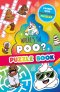 Where’s The Poo? A Pooptastic Puzzle Book
