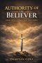 Authority of the Believer: Exercising Power Over the Enemy