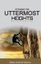 Attaining The Uttermost Heights