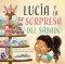 Lucía y La Sorpresa Del Sábado