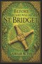 Before She was St. Bridget