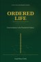 ORDERED LIFE: From Incoherence to the Threshold of Ultimacy
