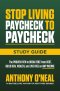 Stop Living Paycheck to Paycheck Study Guide