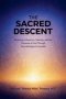 The Sacred Descent