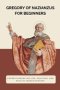 Gregory of Nazianzus for Beginners