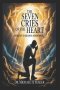 THE SEVEN CRIES OF THE HEART: Crying Out to God Until Heaven Moves