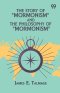 The Story Of "Mormonism" And The Philosophy Of "Mormonism"
