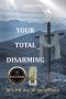 Your Total Disarming: Book 2