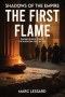 The First Flame: Shadows of The Empire