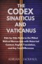 THE CODEX SINAITICUS AND VATICANUS: Side-by-Side Guide to the Oldest Biblical Manuscripts with Historical Context, English Translation, and Key Text D