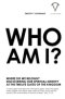 Who Am I?: Where Do We Belong? Discovering Our Spiritual Identity At The Twelve Gates Of The Kingdom