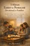 5-Minute Easter to Pentecost Devotional for Families: Daily Bible Readings, Guided Conversations, and Meaningful Prayer Moments to Strengthen Christia