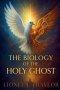 The Biology of The Holy Ghost