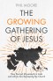 Growing Gathering Of Jesus