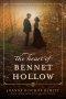 The Heart of Bennet Hollow