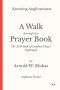 Knowing Anglicanism - A Walk Through the Prayer Book - The 2019 Book of Common Prayer Explained