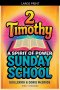 A Spirit of Power: 2 Timothy: Sunday School