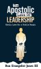 The Apostolic Laws of Leadership