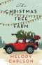 The Christmas Tree Farm: A Christmas Novella