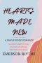 Hearts Made New