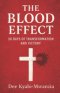 THE BLOOD EFFECT: 30 Days of Transformation and Victory