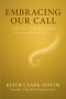 Embracing Our Call: A Practical Guide for Church Governing Body Leaders