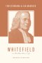 Whitefield on the Christian Life
