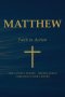 Matthew - Faith in Action