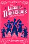 League Of Dangerous Young Ladies