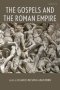 The Gospels and the Roman Imperial World