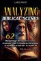 Analyzing Biblical Scenes: 62 Inspiring Christian Teachings from the Old Testament