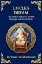 Uncle's Dream: A Satirical Tale of Vanity, Marriage, and Social Hypocrisy