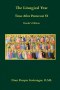 The Liturgical Year: Time After Pentecost VI: Reader's Edition