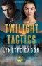 Twilight Tactics