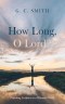 How Long, O Lord?