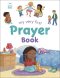 My Very First Prayer Book