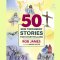 Fifty New Testament Stories for Storytellers