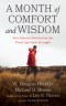A Month of Comfort and Wisdom