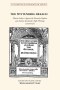 THE WITTENBERG BREACH: Martin Luther's Against the Heavenly Prophets and Andreas Karlstadt's Eight Writings