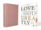 Love God Greatly Bible: A SOAP Method Study Bible for Women (NET, Pink Cloth-over-Board, Thumb Indexed, Comfort Print)