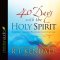40 Days With the Holy Spirit