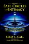 Safe Circles of Intimacy: Volume I - The Architecture of Mature Sociability